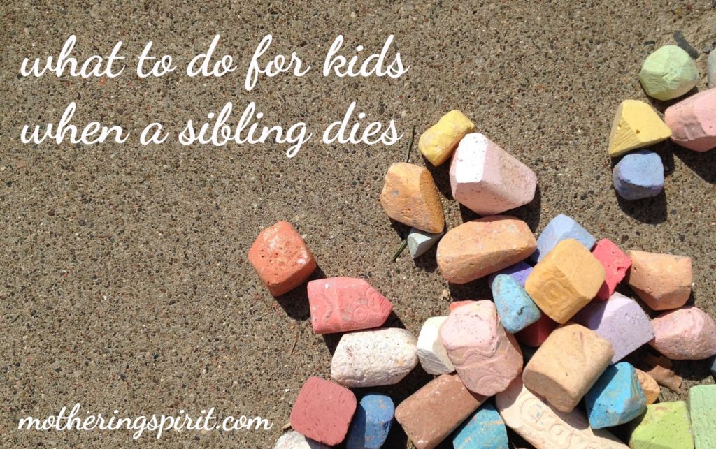 what to do for kids when a sibling dies